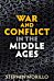 War and Conflict in the Middle Ages