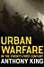 Urban Warfare in the Twenty-First Century