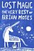 Lost Magic: The Very Best of Brian Moses