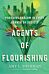 Agents of Flourishing - Pursuing Shalom in Every Corner of Society