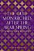 The Gulf Monarchies After the Arab Spring