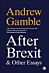 After Brexit and Other Essays