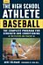 The High School Athlete: Baseball