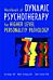 Handbook of Dynamic Psychotherapy for Higher Level Personality Pathology