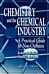 Chemistry and the Chemical Industry