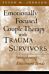 Emotionally Focused Couple Therapy with Trauma Survivors