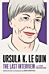 Ursula Le Guin: The Last Interview