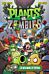 Plants Vs. Zombies Volume 1: Lawnmageddon