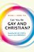 Can You be Gay and Christian?