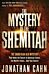 The Mystery of the Shemitah