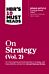 HBR's 10 Must Reads on Strategy, Vol. 2 (with bonus article "Creating Shared Value" By Michael E. Po