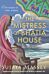 The Mistress Of Bhatia House