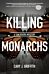 Killing Monarchs