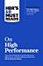 HBR's 10 Must Reads on High Performance