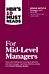 HBR's 10 Must Reads for Mid-Level Managers