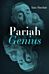 Pariah Genius