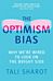 The Optimism Bias