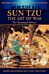 Sun Tzu - The Art of War - The Illustrated Edition