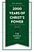 2,000 Years of Christ¿s Power Vol. 2