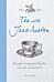 Tea with Jane Austen