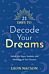 21 Days to Decode Your Dreams