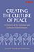 Creating the Culture of Peace