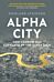 Alpha City