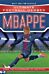 Mbappe (Ultimate Football Heroes - the No. 1 football series)