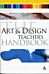 The Art and Design Teacher's Handbook