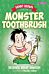 Danny Brown and the Monster Toothbrush