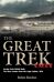 The Great Trek Uncut