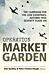 Operation Market Garden