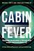 Cabin Fever