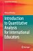 Introduction to Quantitative Analysis for International Educators