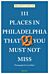 111 Places in Philadelphia That You Must Not Miss