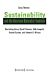 Sustainability and the American Naturalist Tradi ¿ Revisiting Henry David Thoreau, Aldo Leopold, Rac