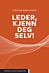 Leder, kjenn deg selv