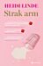 Strak arm