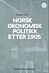 Norsk økonomisk politikk etter 1905