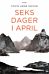 Seks dager i april