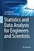 Statistics and Data Analysis for Engineers and Scientists