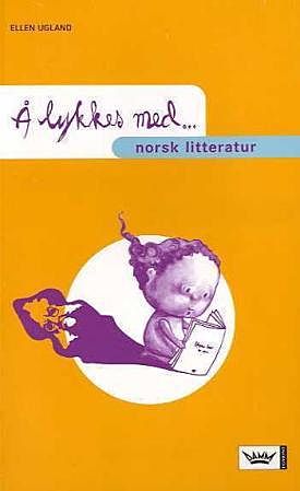 Å lykkes med norsk litteratur