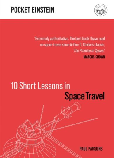 10 Short Lessons in Space Travel