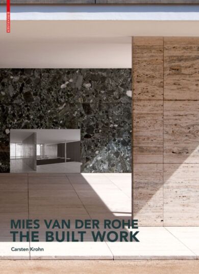 Mies van der Rohe ¿ The Built Work