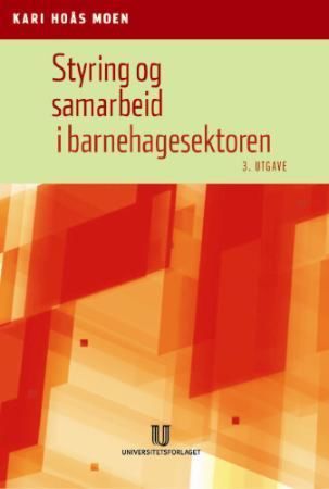 Styring og samarbeid i barnehagesektoren