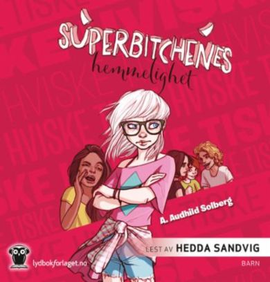 Superbitchenes hemmelighet