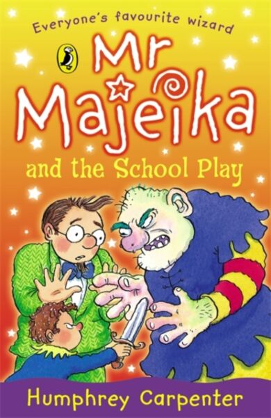 Mr Majeika and the School Play