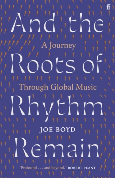 And the Roots of Rhythm Remain