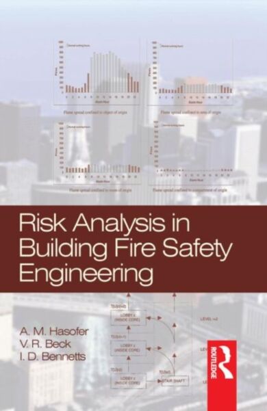 Risk Analysis in Building Fire Safety Engineering