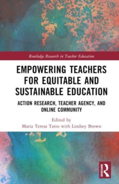 Empowering Teachers for Equitable and Sustainable Education